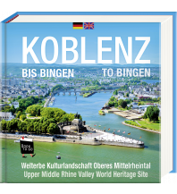 Reiseführer Koblenz bis Bingen / Koblenz to Bingen - Book To Go Steffen GmbH