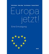 Reiselektüre Europa jetzt! Steidl Verlag Göttingen