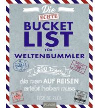 Travel Guides Die echte Bucket List für Weltenbummler Heel Verlag GmbH Abt. Verlag