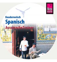 Sprachführer Reise Know-How Kauderwelsch AusspracheTrainer Spanisch (Audio-CD) Reise Know-How