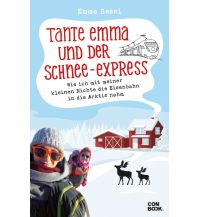 Tante Emma und der Schnee-Express Conbook Medien GmbH