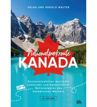 Reiseführer Nationalparkroute Kanada Bruckmann Verlag