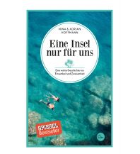 Travel Literature Eine Insel nur für uns Edel Germany