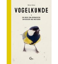 Nature and Wildlife Guides Meine kleine Vogelkunde Edel AG