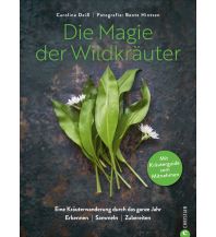 Nature and Wildlife Guides Die Magie der Wildkräuter Christian Verlag
