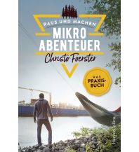 Mikroabenteuer - Das Praxisbuch Harper germany 