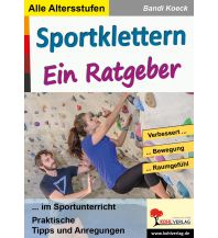 Mountaineering Techniques Sportklettern - Ein Ratgeber Kohl Verlag Der Verlag mit dem Baum