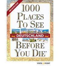 Reiseführer 1000 Places To See Before You Die - Deutschland Vista Point