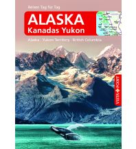 Reiseführer Alaska – VISTA POINT Reiseführer Reisen Tag für Tag Vista Point
