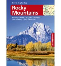Travel Guides Rocky Mountains – VISTA POINT Reiseführer Reisen Tag für Tag Vista Point