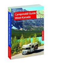 Travel Guides Campmobil Guide West-Kanada - VISTA POINT Reiseführer Reisen Tag für Tag Vista Point