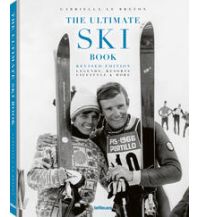 Wintersport The Ultimate Ski Book, Revised Edition teNeues Verlag