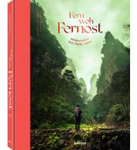 Bildbände Fernweh Fernost teNeues Verlag