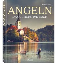 Fishing Angeln - Das ultimative Buch teNeues Verlag
