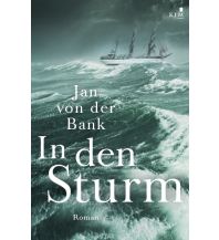 Maritime Fiction and Non-Fiction In den Sturm KJM Buchverlag