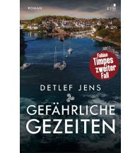 Maritime Fiction and Non-Fiction Gefährliche Gezeiten KJM Buchverlag