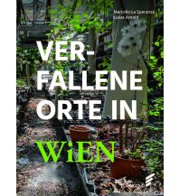 Illustrated Books Verfallene Orte in Wien Elsengold 