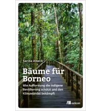 Reiselektüre Bäume für Borneo Oekom Verlag