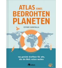 Atlas eines bedrohten Planeten oekom verlag