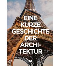 Geschichte Eine kurze Geschichte der Architektur Laurence King