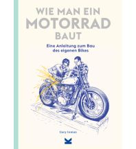 Motorcycling Wie man ein Motorrad baut Laurence King