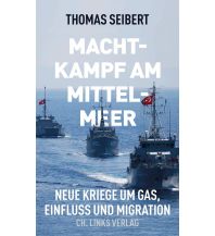 Machtkampf am Mittelmeer Christian Links Verlag