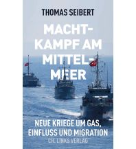 Machtkampf am Mittelmeer Christian Links Verlag