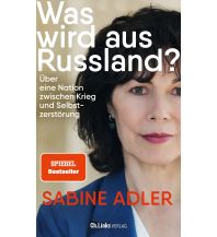 Reiseführer Russland Was wird aus Russland? Christian Links Verlag