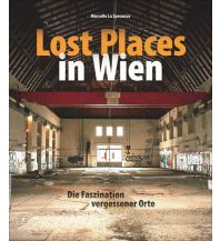 Illustrated Books Lost Places in Wien Sutton Verlag GmbH