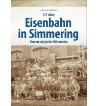 175 Jahre Eisenbahn in Simmering Sutton Verlag GmbH