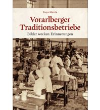 Vorarlberger Traditionsbetriebe Sutton Verlag GmbH