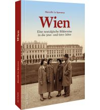 Bildbände Wien in den 50er- und 60er-Jahren Sutton Verlag GmbH