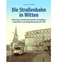 Die Straßenbahn in Witten Sutton Verlag GmbH