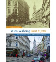 Bildbände Wien-Währing einst & jetzt Sutton Verlag GmbH