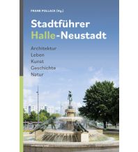 Reiseführer Stadtführer Halle-Neustadt mdv Mitteldeutscher Verlag GmbH