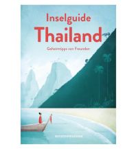 Reiseführer Der Inselguide Thailand - Geheimtipps von Freunden Reisedepeschen Verlag