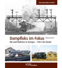 Dampfloks im Fokus GeraMond Verlag GmbH