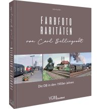 Farbfoto-Raritäten von Carl Bellingrodt GeraMond Verlag GmbH