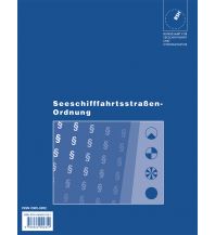 Ausbildung und Praxis Seeschifffahrtsstraßen-Ordnung Bundesamt für Seeschiffahrt und Hydrographie