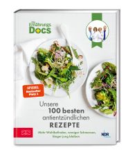 Cookbooks Die Ernährungs-Docs – Unsere 100 besten antientzündlichen Rezepte ZS Verlag GmbH