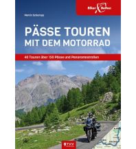 Motorradreisen Pässetouren mit dem Motorrad Touristik-Verlag Vellmar