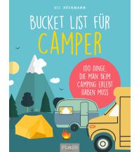 Die Bucket List für Camper Heel Verlag GmbH Abt. Verlag