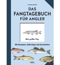 Angeln Das Fangtagebuch für Angler Heel Verlag GmbH Abt. Verlag