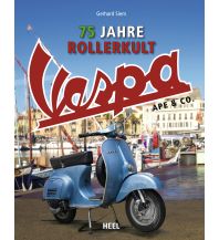 Motorradreisen Vespa Ape & Co. Heel Verlag GmbH Abt. Verlag