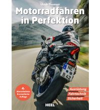 Motorradfahren in Perfektion Heel Verlag GmbH Abt. Verlag