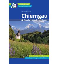 Travel Guides Germany Chiemgau & Berchtesgadener Land Reiseführer Michael Müller Verlag Michael Müller Verlag GmbH.