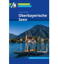 Reiseführer Oberbayerische Seen Reiseführer Michael Müller Verlag Michael Müller Verlag GmbH.