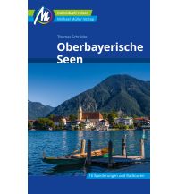 Travel Guides Germany Oberbayerische Seen Reiseführer Michael Müller Verlag Michael Müller Verlag GmbH.