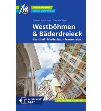 Reiseführer Westböhmen & Bäderdreieck Reiseführer Michael Müller Verlag Michael Müller Verlag GmbH.