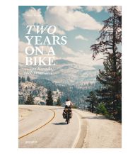 Travel Two Years On A Bike Die Gestalten Verlag
